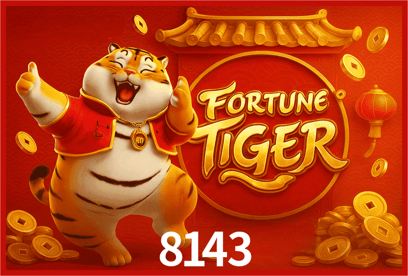 8143 Fortune Tiger